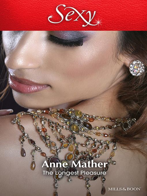 Title details for The Longest Pleasure by Anne Mather - Available
